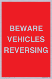 BEWARE VEHICLES REVERSING